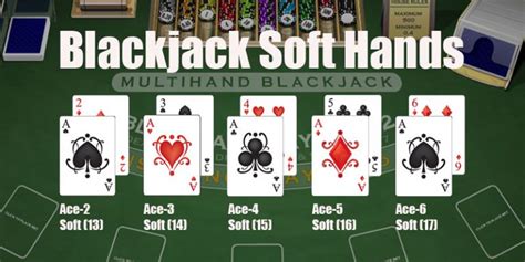 blackjack soft hand|Soft Hand Blackjack .